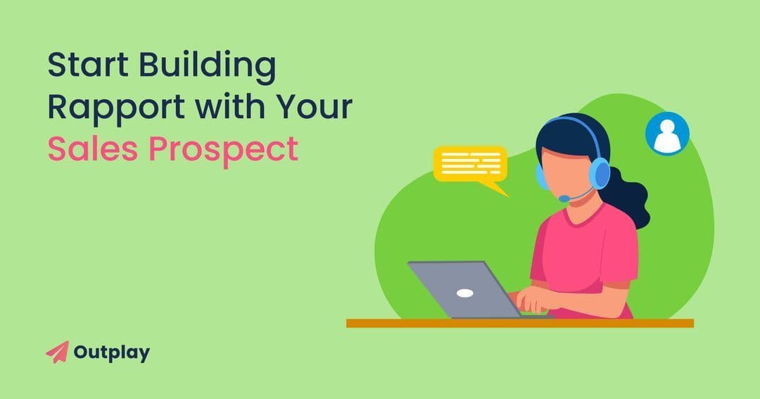 9 Questions to Build Rapport with Your Sales Prospects