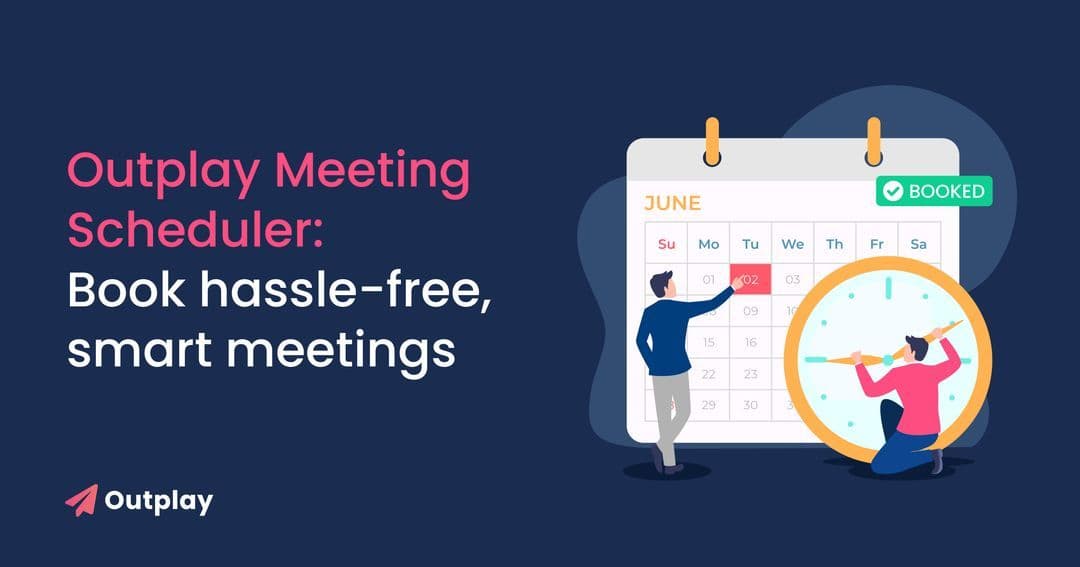 Outplay Meeting Scheduler: Boost Productivity and Revenue
