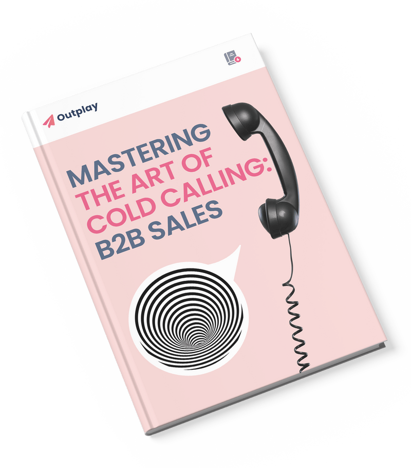 Outplay's ebook on mastering the art of cold calling b2b sales